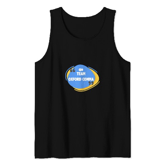 Team Oxford Comma Funny English Grammar Nerd Club Women Men Tank Tops