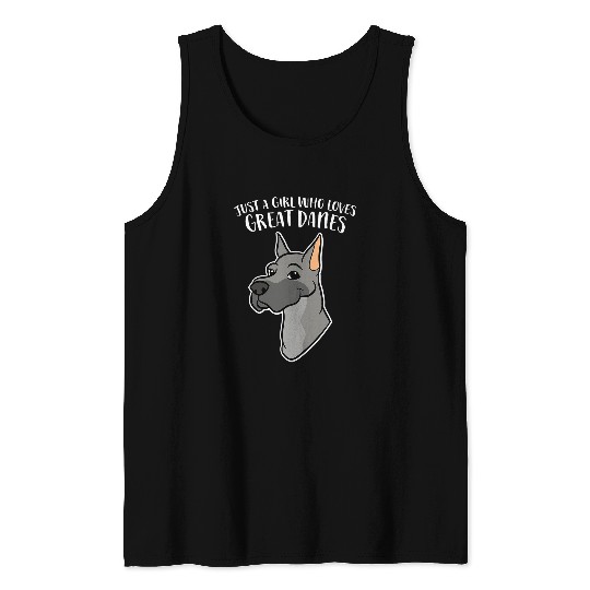 Dog Great Dane Girl Just a Girl Who Loves Great Danes T-Shirt Tank Tops