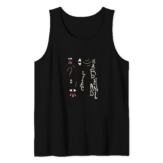 Life Is Hard To Handle Aesthetic Clothes Art Artist Tank Tops