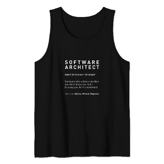 Software Architect Definition Funny Developer Coder Meaning Tank Tops