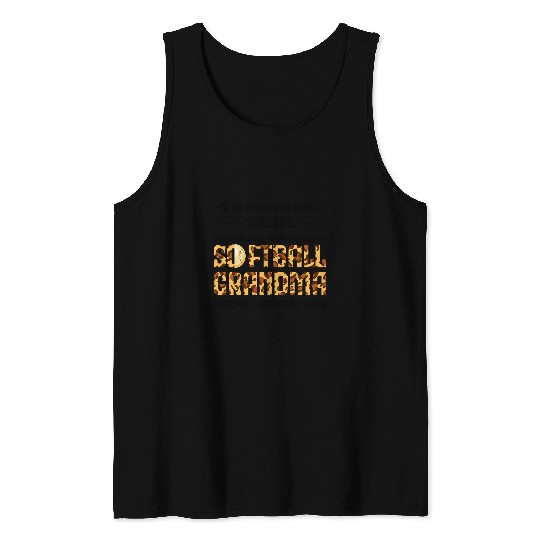 you dont succed try doing what softball grandma softball Tank Tops