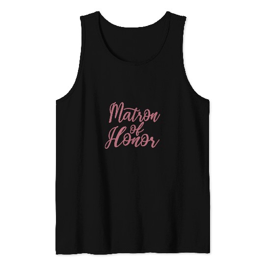 Womens Matron of Honor Bachelorette Party Bridal Party Matching Tank Tops