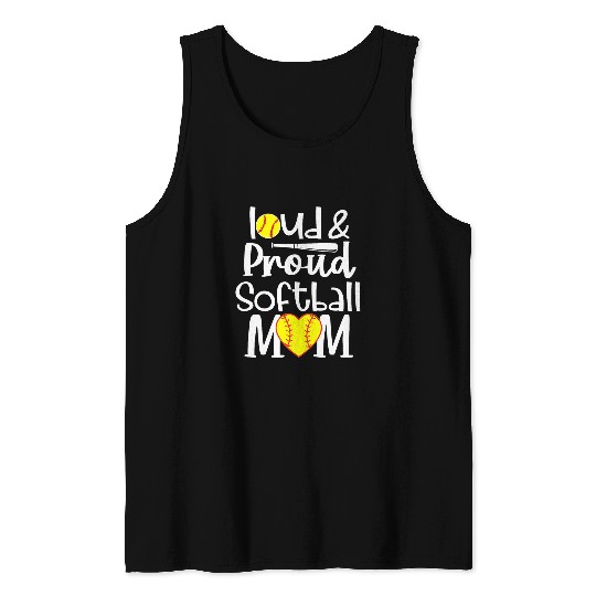 Funny Quote Loud Proud Bleached Softball Mom Tank Tops