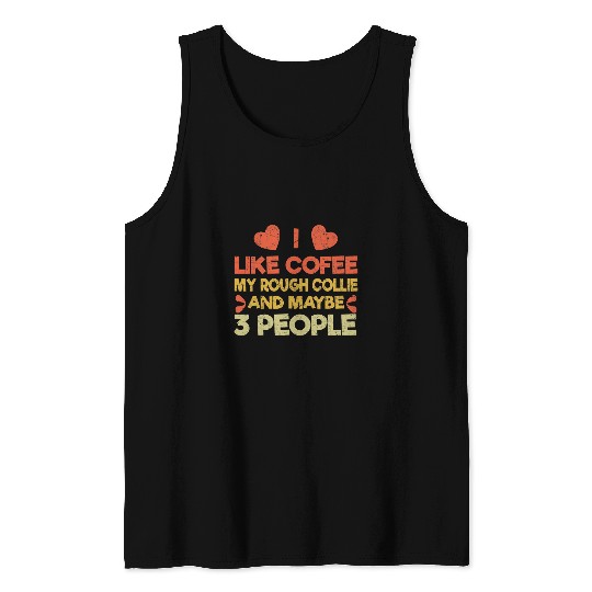 vintages Pet Dog Lover Owner Like Coffee Love Rough Collie Tank Tops