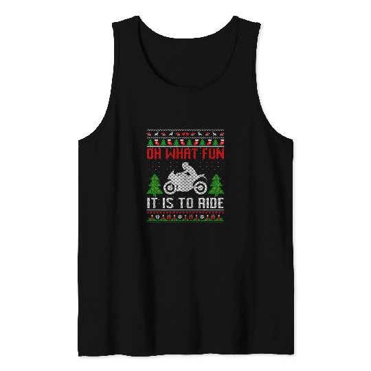 Oh What Fun It Is To Ride Motorcycle Ugly Christmas Gifts 221 Tank Tops