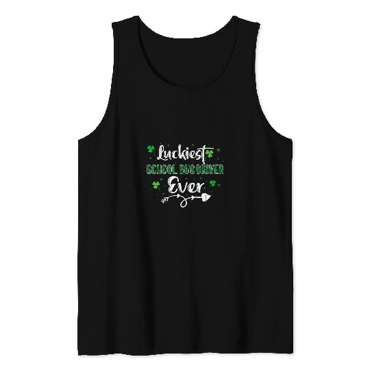 Luckiest School Bus Driver Ever St Patricks Day Shamrock Tank Tops