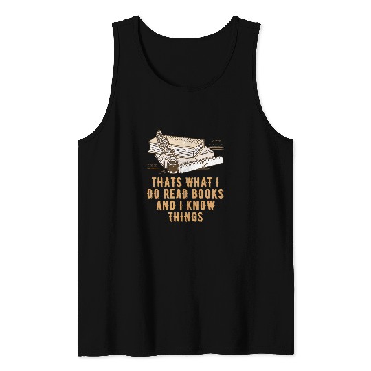 Thats What I Do I Read Books Reading Coachs Literature 1 Tank Tops