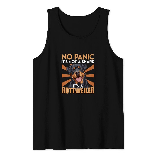 Rottie Funny NO PANIC ITS NOT A SHARK ITS A ROTTWEILER Tank Tops