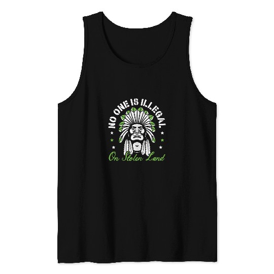 No One Is Illegal On Stolen Land Indigenous Native American 2 Tank Tops