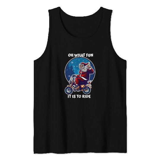 Oh what fun it is to ride Santa riding Motorcycle Xmas Tank Tops