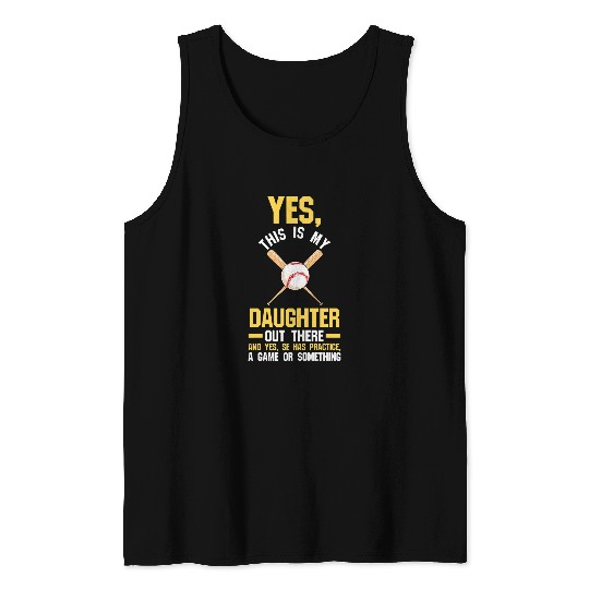 Womens yes this is my daughter Softball Mom Sports Tank Tops