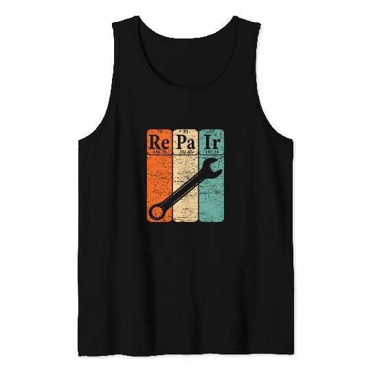 Repair Periodic Table Elements Repairman Retro Mechanic 22 Tank Tops