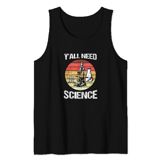 Back To School Yall Need Science Teacher Student Tank Tops