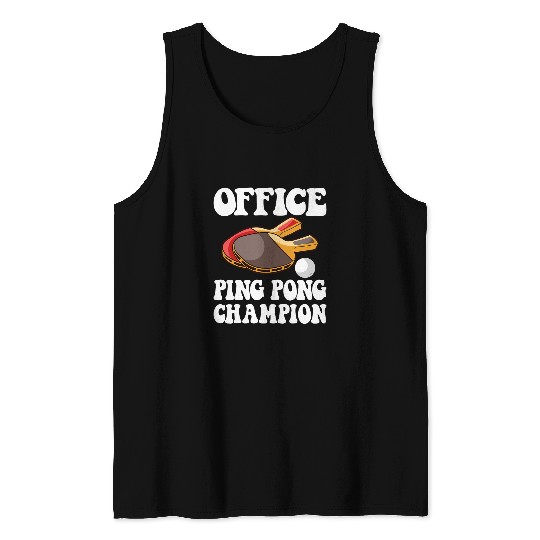 Office Ping Pong Champion Table Tennis Bat Paddle Topspin Tank Tops