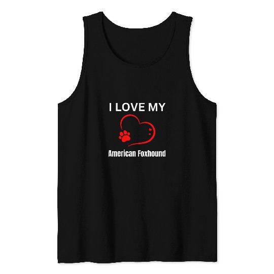 I love my American Foxhound breed dog  Dog Lover Tank Tops