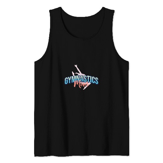 Womens Gymnastics Mom Gym Gymnast Mother Tank Tops