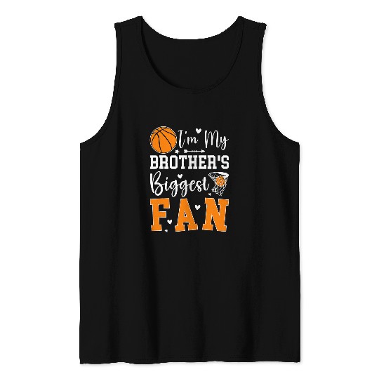 My Brothers Biggest Fan Basketball Sister Basketball Sis Tank Tops