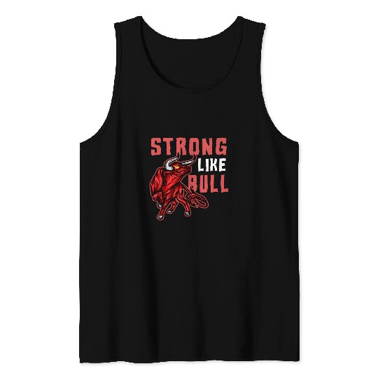 Strong Like A Bull Powerlifting Bodybuilding Fitness Muscle Tank Tops