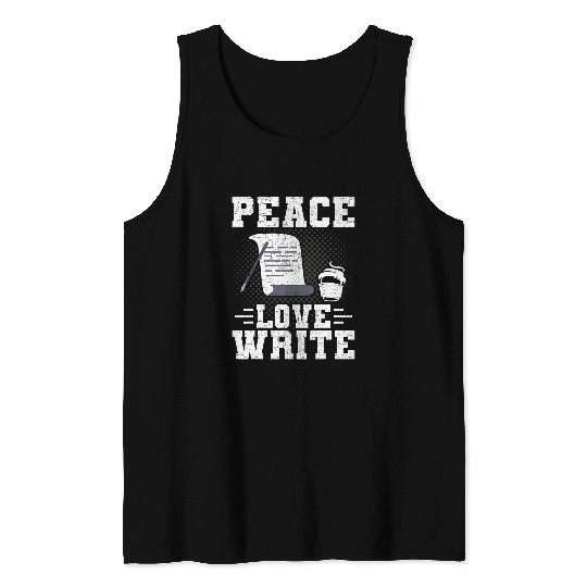 Peace Love Write Writer Author Writing Tank Tops