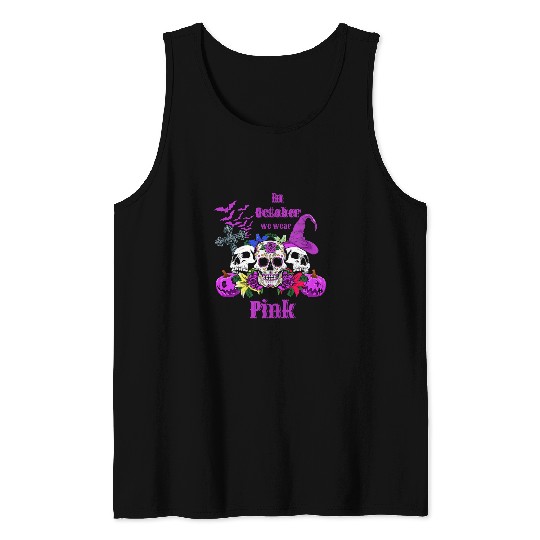 Sugar Skull Halloween In October We Wear Pink For Women Tank Tops