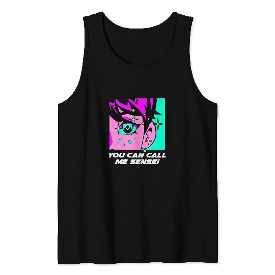 You Can Call Me Sensei Anime Coachs Manga Coaching Funny 1 Tank Tops