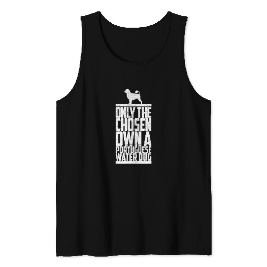 Portuguese Water Dog Only Chose One Own Dog Mom Dad Funny Tank Tops