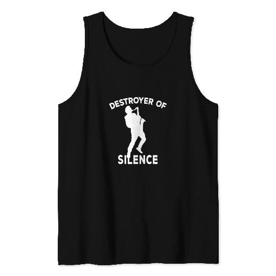 Saxophone Virtuoso Destroyer Of Silence Music Teacher 1 Tank Tops