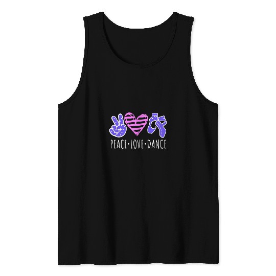 Peace Love Dance Cute Ballet Dancing Saying Dancer Quote Tank Tops