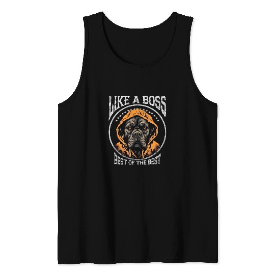 Rotttweiler Besitzer Dog Like a Boss bests of The Best Tank Tops