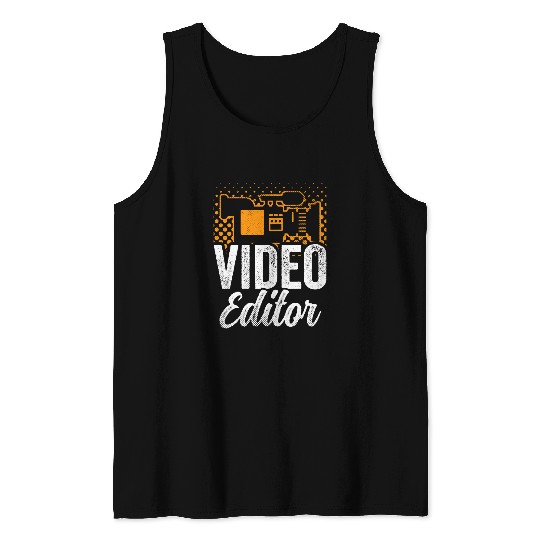Video Editor Movie Editing Film Tank Tops