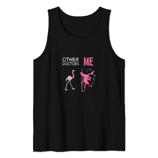 Other Doctors Me Flamingo Design Tank Tops