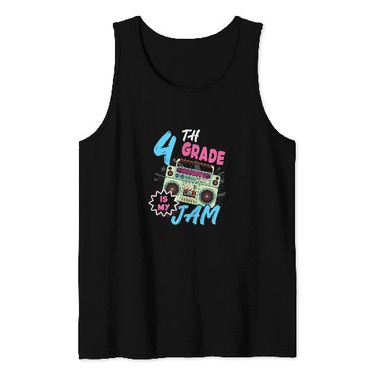 4th Grade Is My Jam vintages 80s Boombox Teacher Student Tank Tops
