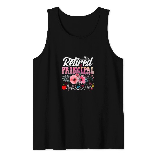 Retired School Principal Teacher Retirement Appreciation Tank Tops