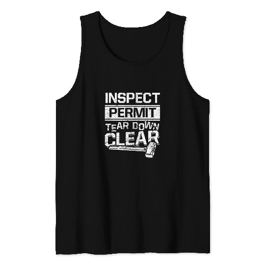 Inspect Permit Tear Down Clear Demolition Day Tank Tops