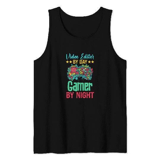 Video Editor Gaming Lover Funny Novelty Tank Tops