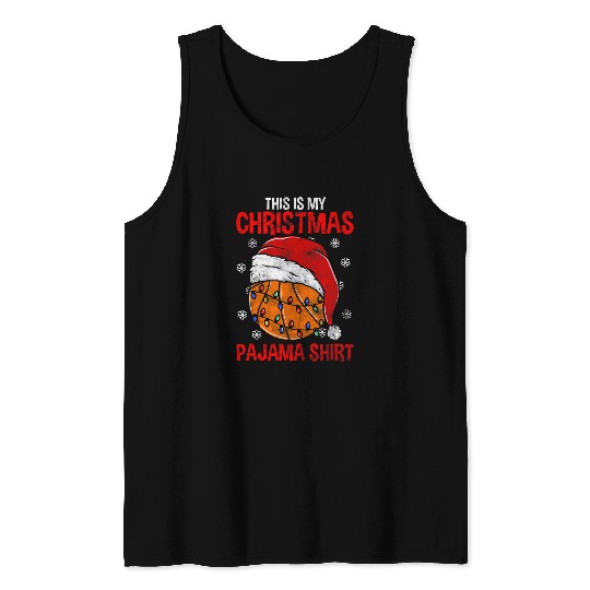 This Is My Christmas Pajama Basketball Player Coachs 21 Tank Tops