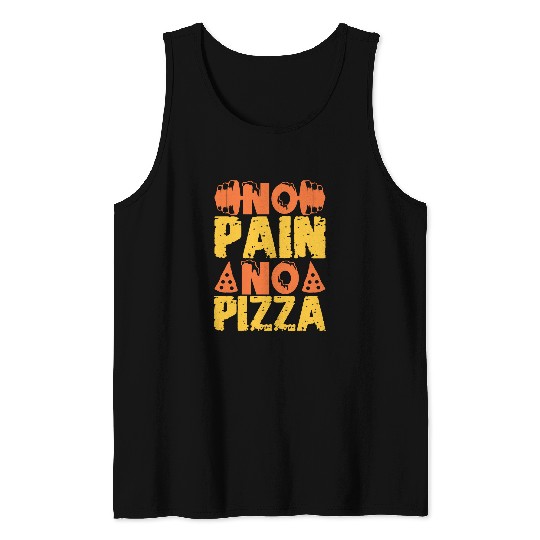 No Pain 2No Pizza 2Funny Fitness Tank Tops