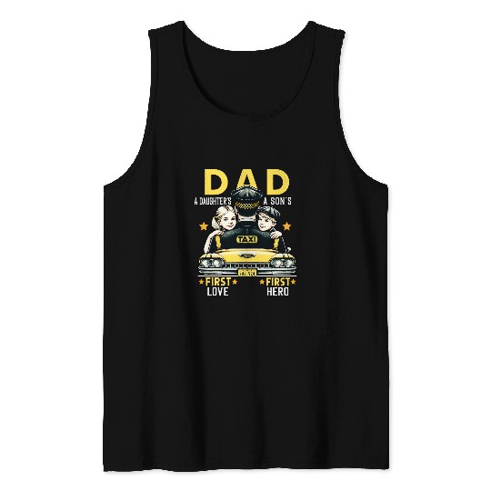 Proud Dad Taxi Dad Cab Driver Father Son Daughter Present Tank Tops