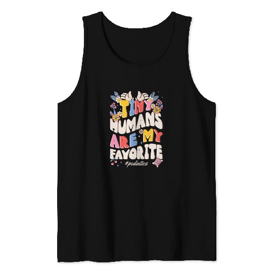 Pediatric nurses Tiny Humans Groovy Peds Nursing NICU nursess Tank Tops