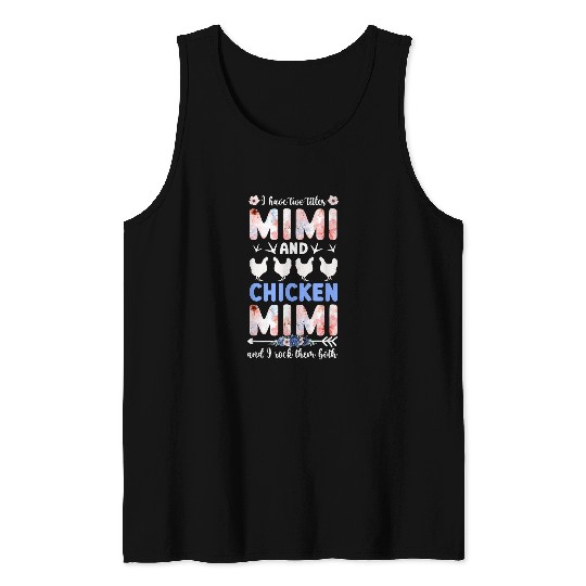 Mimi And Chicken Mimi Chicken Owner Chicken Farmer Tank Tops