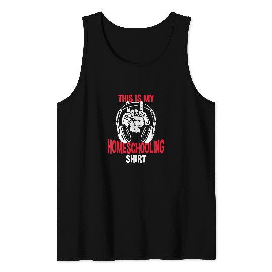 Homeschooling School Kid Student Girl Headset Gamer Gaming 1 Tank Tops