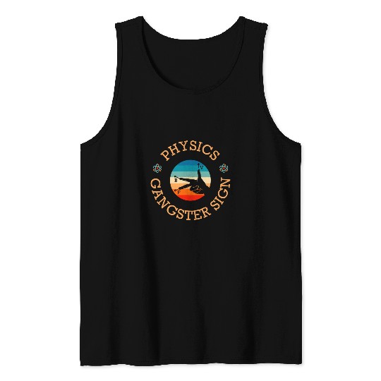 Physics Gangster Sign Physics Hand Sign Symbol Tank Tops