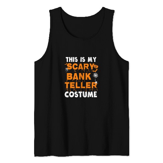This Is My Scary Bank Teller Costume Funny Halloween Party Tank Tops