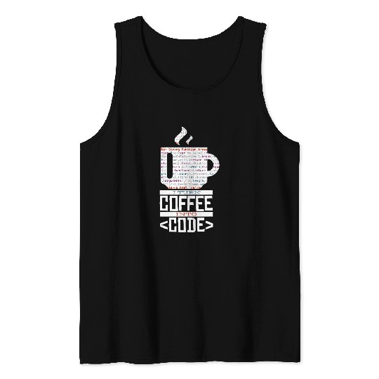 Binary Coding I Turn Coffee Into Code Programmer Binary Code Tank Tops