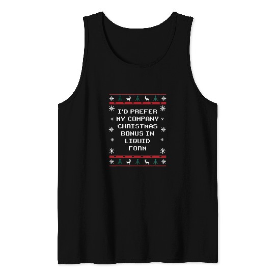 Company Christmas Bonus in Liquid Form Beer Lover Employee 34 Tank Tops