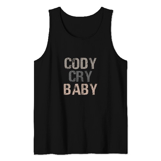 Cody Cry Baby Funny Pro Wrestling Tank Tops