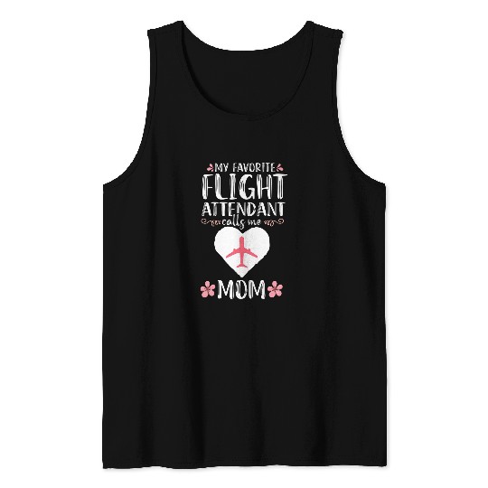 Calls me Mom Cute Flight Attendant Aviation Pilot Gift women Tank Tops