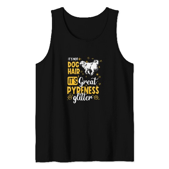 its not dog hair its great pyrenees glitter dog lover Tank Tops