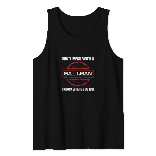 Funny Mailman For National Postal Worker Mail Carrier Day Tank Tops