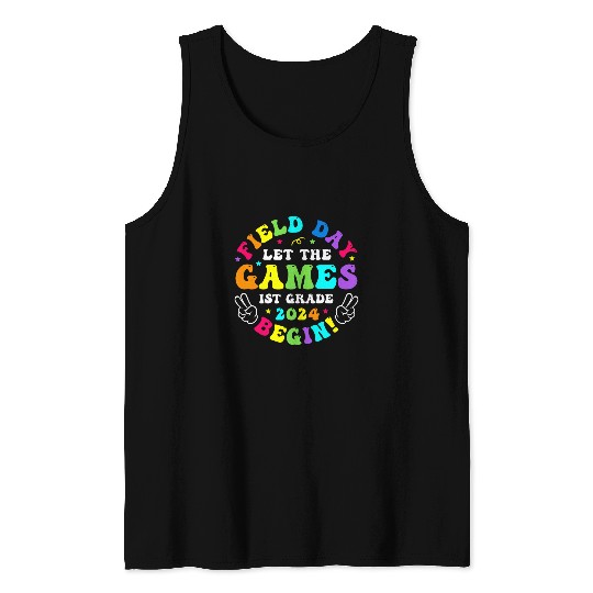 1st grade field day 2024 let game begin kid teacher girl Tank Tops